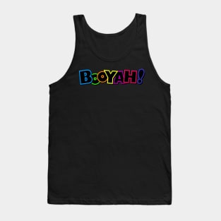 Booyah! Typography Design Tank Top